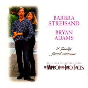 Barbra Streisand, Bryan Adams - I Finally Found Someone  (CD, Single)