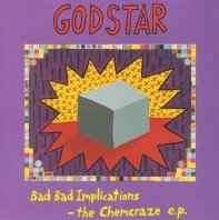 Godstar - Bad Bad Implications - The Chemcraze E.P. (CD, EP)