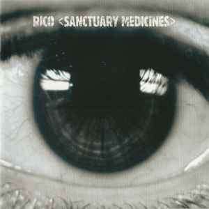 Rico (7) - Sanctuary Medicines (CD, Album)