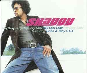 Shaggy Featuring Brian & Tony Gold - Hey Sexy Lady (CD, Maxi, Enh)
