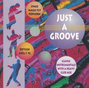 The Dance Mixers - Just A Groove (CD, Album)