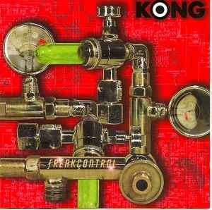 Kong - Freakontrol (CD, Album, Enh)