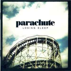 Parachute (4) - Losing Sleep (CD, Album)