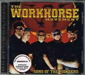 The Workhorse Movement - Sons Of The Pioneers (CD, Album, Enh)