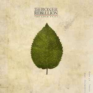 The Boxer Rebellion - The Cold Still (CD, Album)