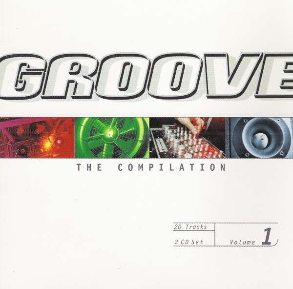 Various - Groove - The Compilation Volume 1 (2xCD, Comp)