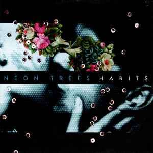 Neon Trees - Habits (CD, Album)