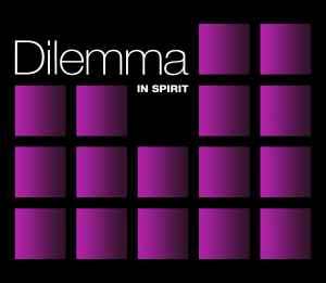 Dilemma (3) - In Spirit (CD, Single)