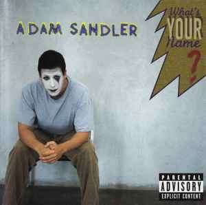 Adam Sandler - What's Your Name? (CD, Album)