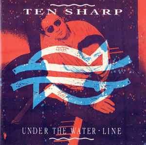 Ten Sharp - Under The Water-Line (CD, Album)