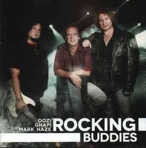 Ghapi, Dozi, Mark Haze - Rocking Buddies (CD, Album)