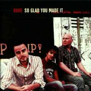 Kane (2) - So Glad You Made It (HDCD, Album, RE)