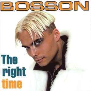 Bosson - The Right Time (CD, Album)