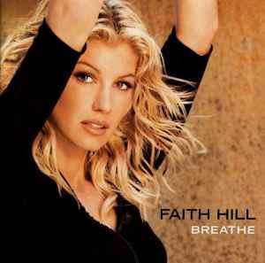 Faith Hill - Breathe (CD, Album, RE)