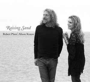 Robert Plant | Alison Krauss - Raising Sand (CD, Album, Dig)