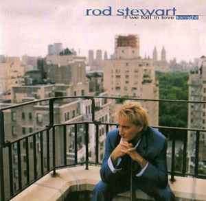 Rod Stewart - If We Fall In Love Tonight (CD, Comp)