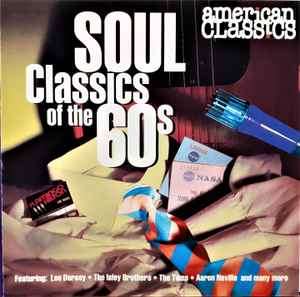 Various - Soul Classics Of The 60s (American Classics) (CD, Comp, RE)
