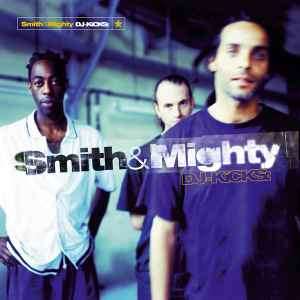 Smith & Mighty - DJ-Kicks: (CD, Comp, Mixed)