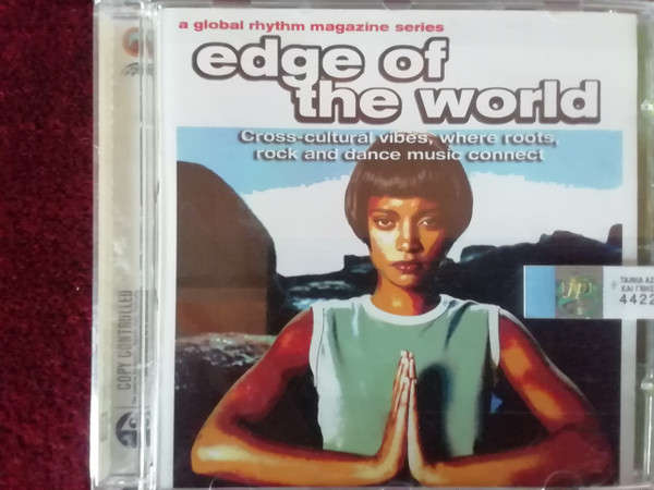 Various - Global Rhythm Magazine Presents Edge Of The World  (CD, Comp, Copy Prot.)