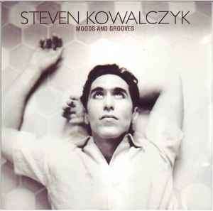 Steven Kowalczyk - Moods And Grooves (CD, Album)