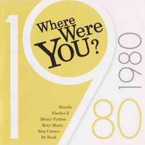 Various - Where Were You? 1980 (CD, Comp)