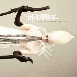 The Famine - The Architects Of Guilt (CD, Album)