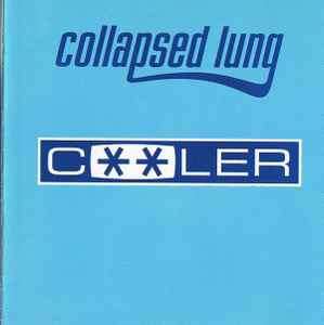 Collapsed Lung - Cooler (CD, Album)