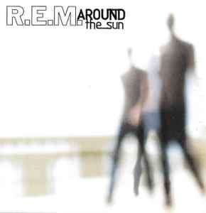 R.E.M. - Around The Sun (CD, Album)