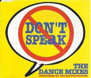 The Groove Factory (2) - Don't Speak - The Dance Mixes (CD, Maxi)