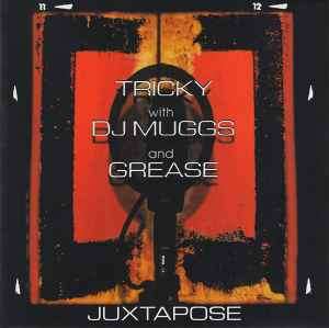 Tricky With DJ Muggs And Dame Grease - Juxtapose (CD, Album)