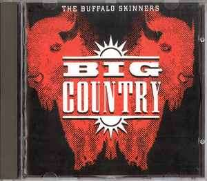 Big Country - The Buffalo Skinners (CD, Album)