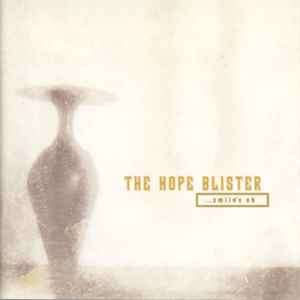 The Hope Blister - ...Smile's OK (CD, Album)