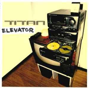Titan - Elevator (CD, Album, Enh)