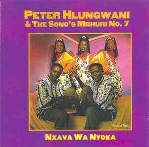Peter Hlungwani And The Sonos - Mbhuri No.7 Nxava Wa Nyoka (CD, Album)