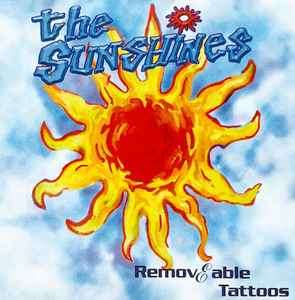 The Sunshines (2) - Removeable Tattoos (CD, Album)