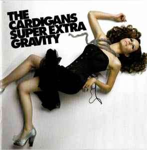 The Cardigans - Super Extra Gravity (CD, Album, Whi)