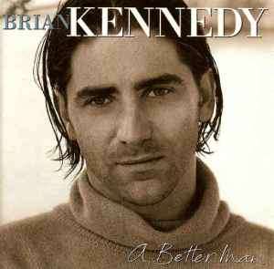 Brian Kennedy - A Better Man (CD, Album)