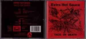 Extra Hot Sauce - Taco Of Death (CD, Dem)