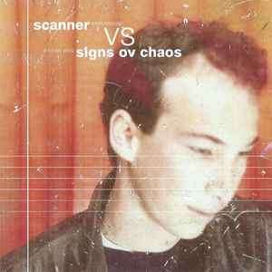 Scanner Vs. Signs Of Chaos - Scanner Vs. Signs Ov Chaos (CD)