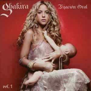 Shakira - Fijacin Oral Vol. 1 (CD, Album)