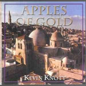 Kevin Knott - Apples Of Gold (CD, Album)