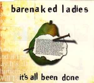 Barenaked Ladies - It's All Been Done (CD, Single)
