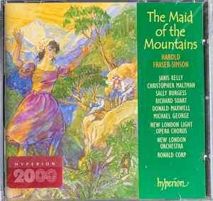 Harold Fraser-Simson - The Maid Of The Mountains (CD, Album)