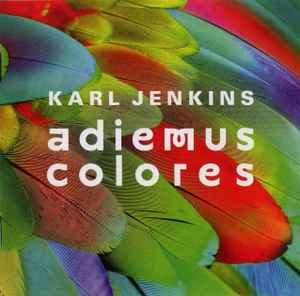 Karl Jenkins - Adiemus Colores (CD, Album)
