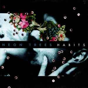 Neon Trees - Habits (CD, Album)