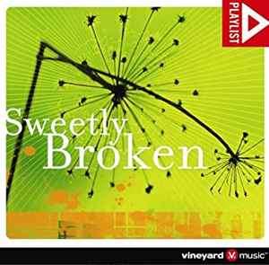 Various - Sweetly Broken (CD, Comp)