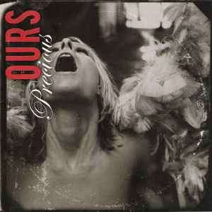 Ours - Precious (CD, Album, Enh)