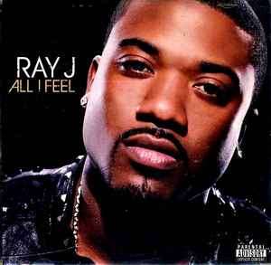 Ray J - All I Feel (CD, Album)