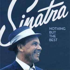Frank Sinatra - Nothing But The Best (CD, Comp, Dig + DVD-V)