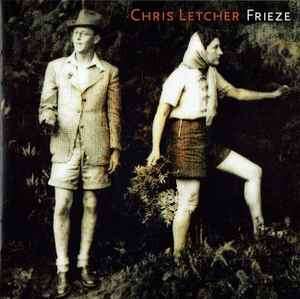 Chris Letcher - Frieze (CD, Album)